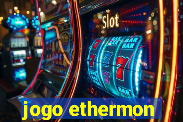 jogo ethermon